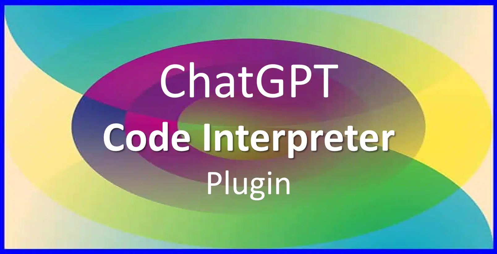 ChatGPT’s new Code Interpreter